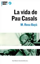 la vida de pau casals